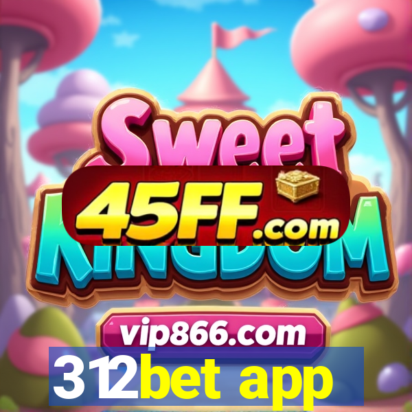 312bet app